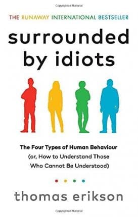 Surrounded by Idiots - Thomas Erikson - Livre par Thomas Erikson
