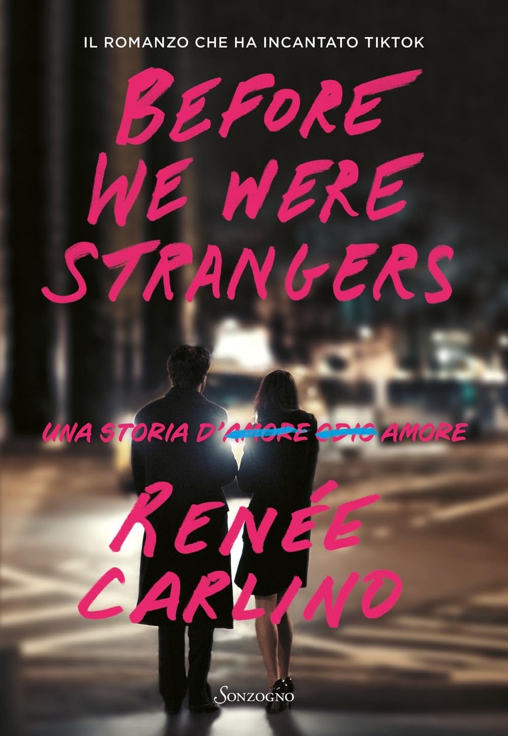 Before We Were Strangers - Renée Carlino - Livre par Renée Carlino