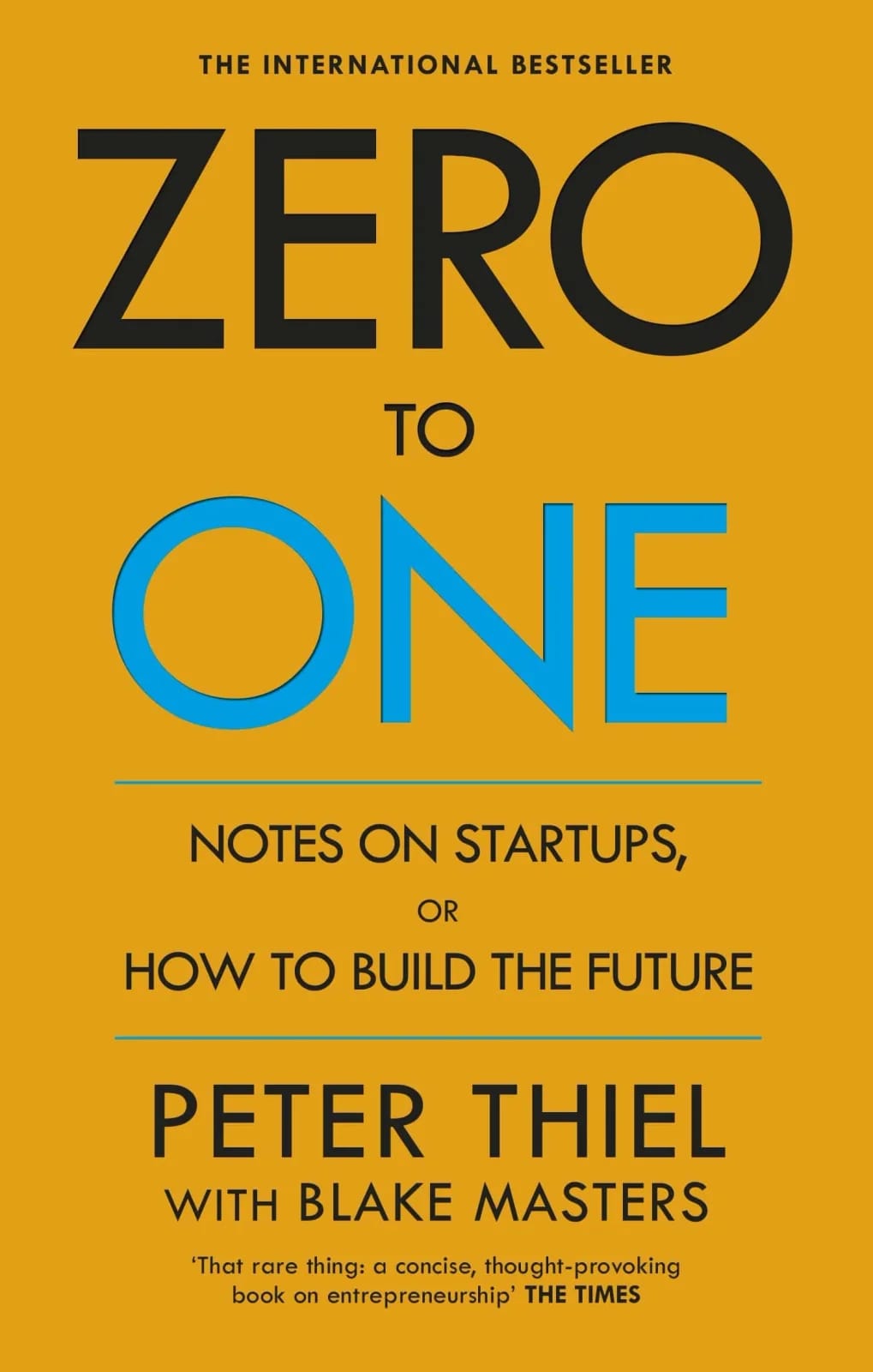Zero to One: Notes on Startups, or How to Build the Future - Livre par Peter Thiel