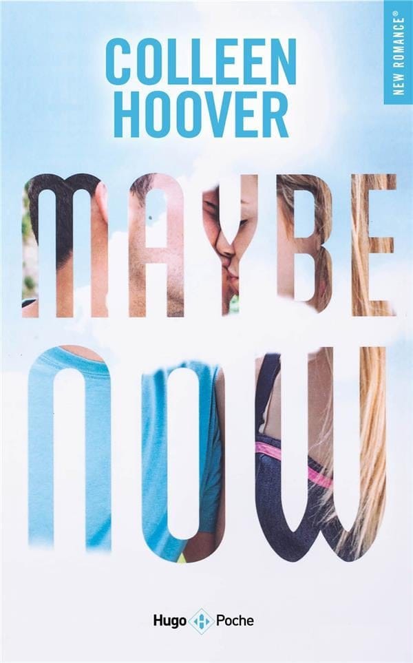 Maybe Now - Colleen Hoover - Livre par Colleen Hoover