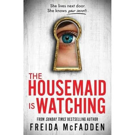 The Housemaid is watching