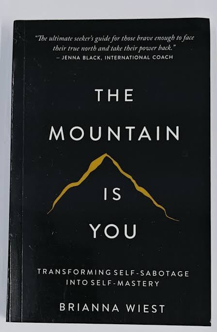 The Mountain Is You
